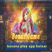 bacana play app baixar