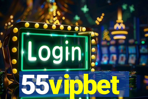 55vipbet