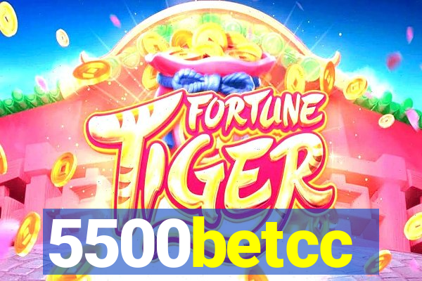 5500betcc