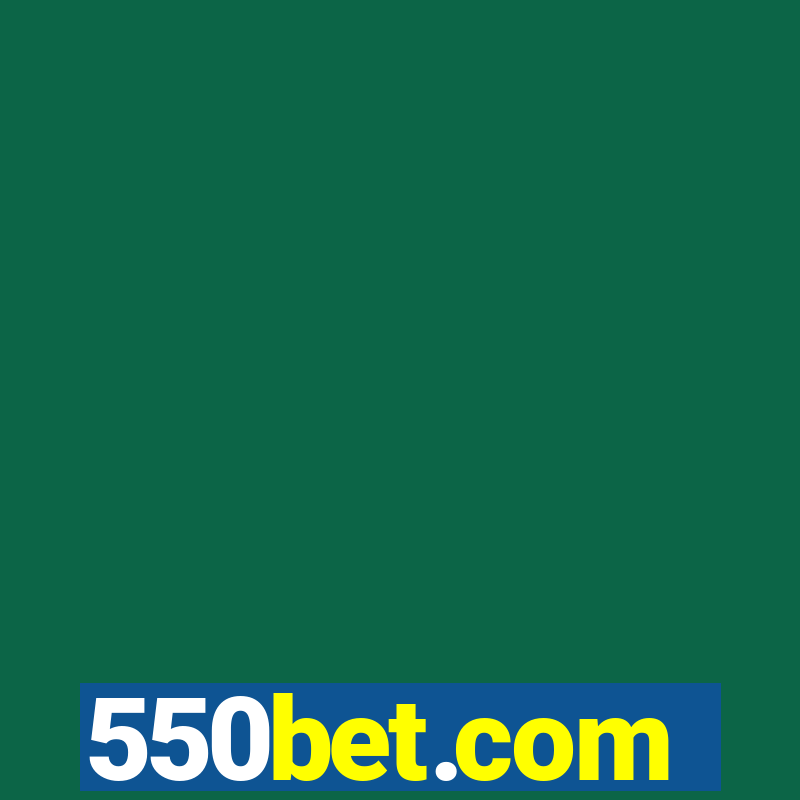 550bet.com