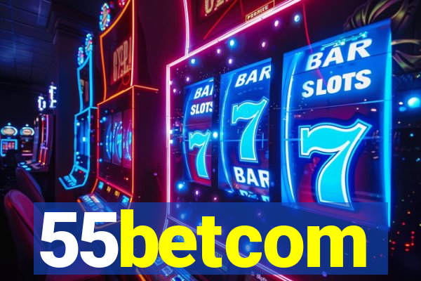 55betcom