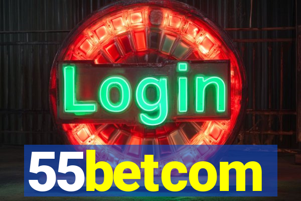 55betcom