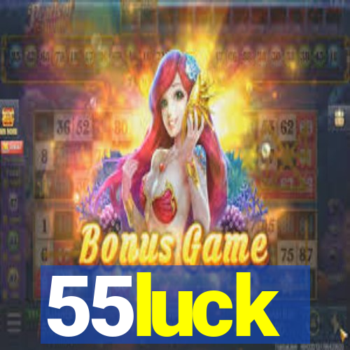 55luck