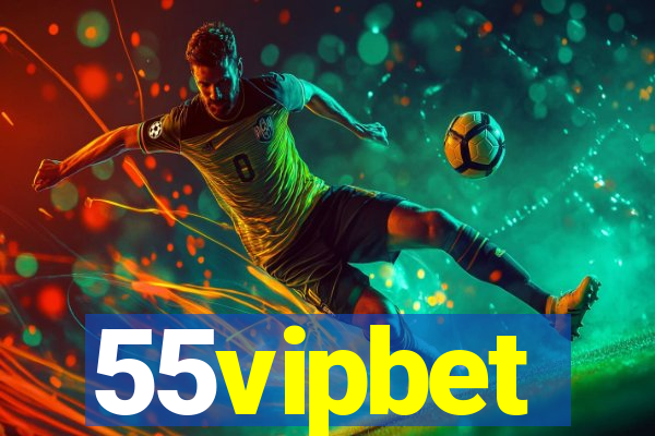 55vipbet