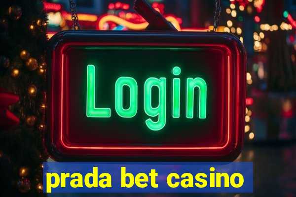 prada bet casino