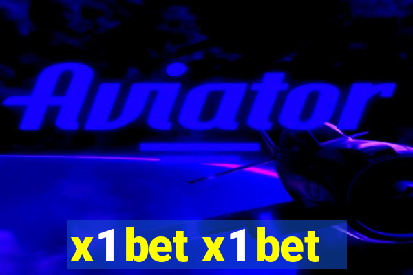 x1 bet x1 bet