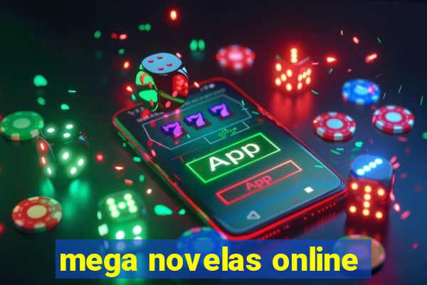 mega novelas online