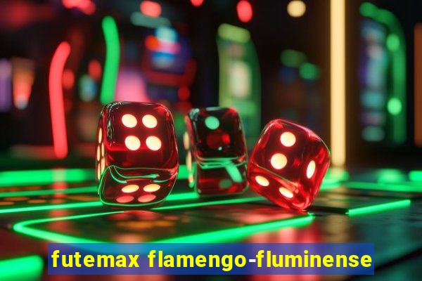 futemax flamengo-fluminense