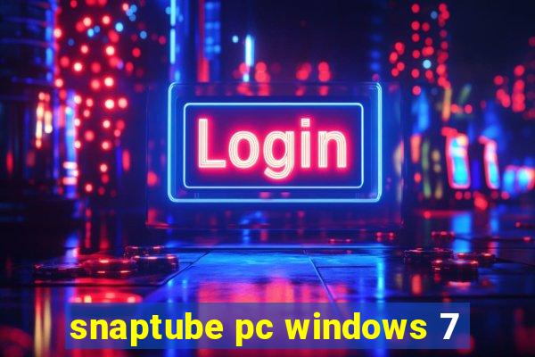 snaptube pc windows 7