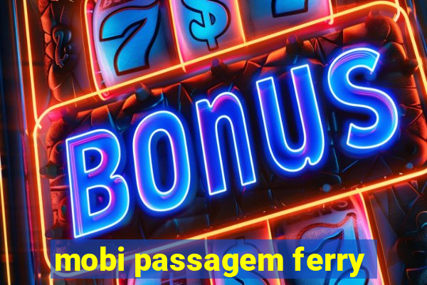 mobi passagem ferry