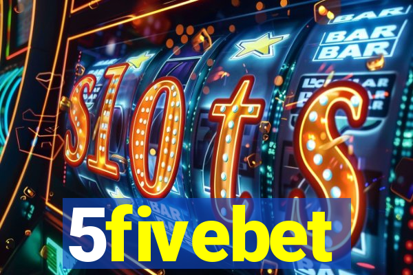 5fivebet