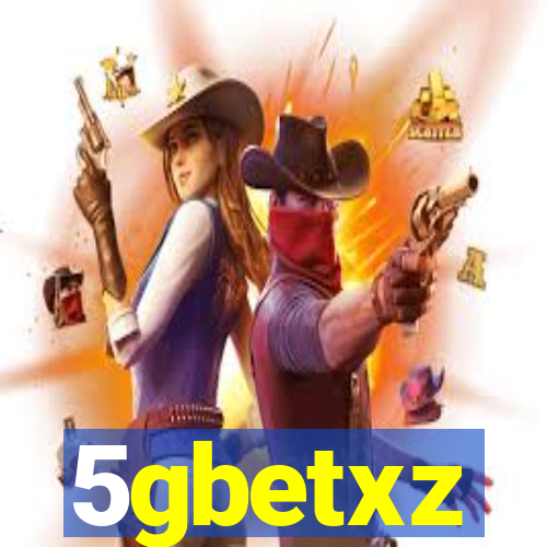 5gbetxz