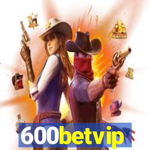 600betvip