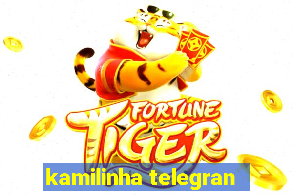 kamilinha telegran