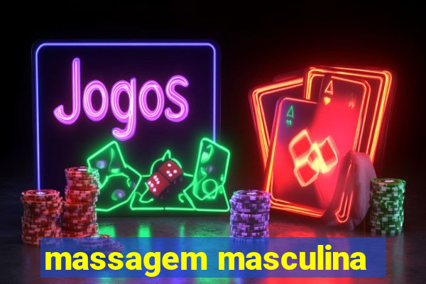 massagem masculina