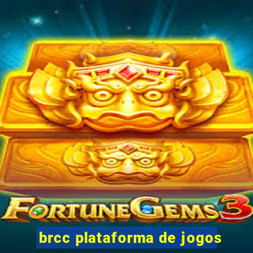 brcc plataforma de jogos