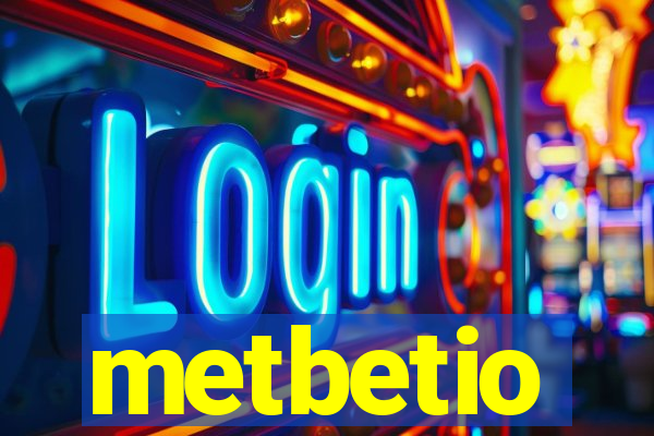 metbetio