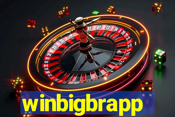 winbigbrapp