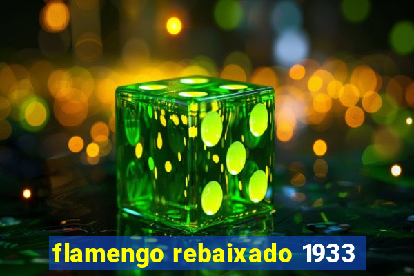 flamengo rebaixado 1933