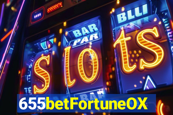 655betFortuneOX