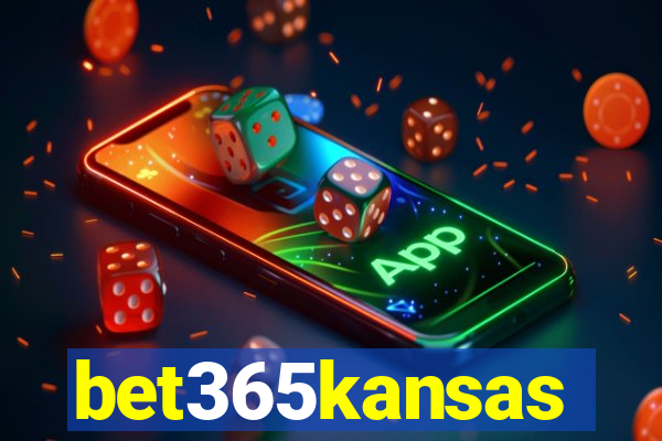 bet365kansas