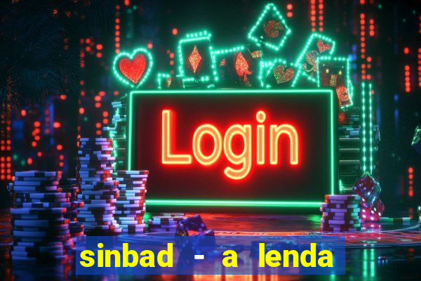 sinbad - a lenda dos sete mares online dublado