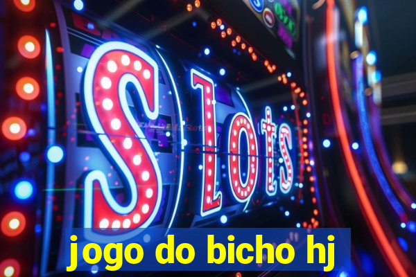 jogo do bicho hj