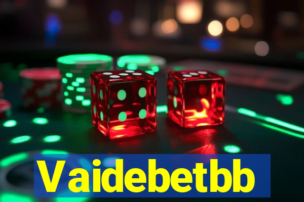 Vaidebetbb