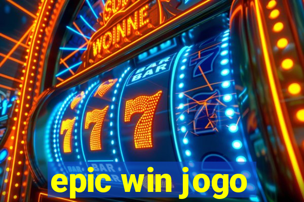 epic win jogo