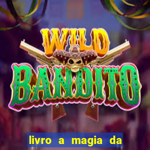 livro a magia da sobrevivência pdf