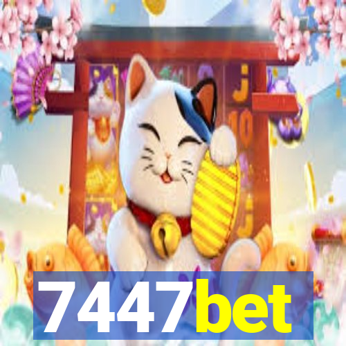 7447bet