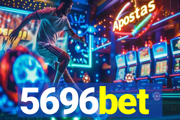 5696bet