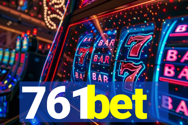 761bet