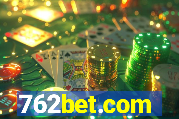 762bet.com