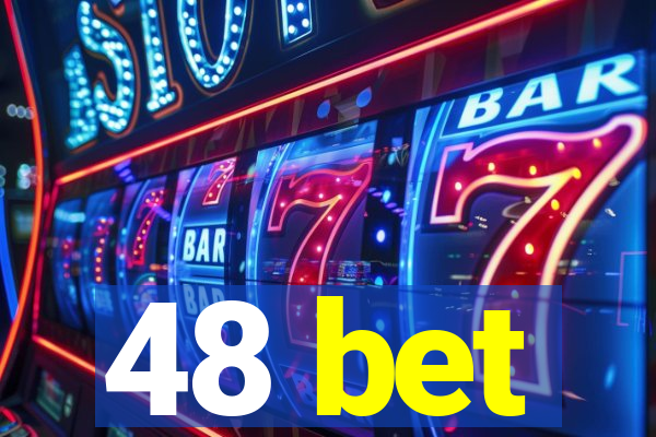 48 bet