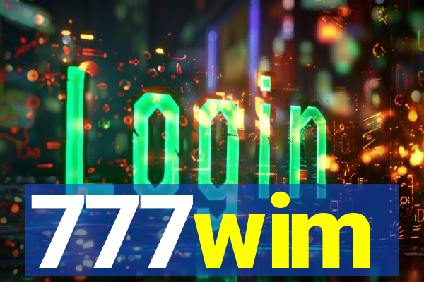 777wim