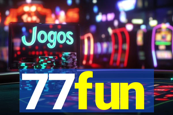 77fun