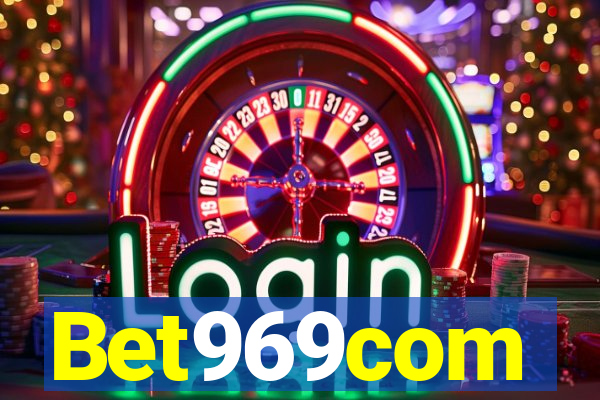 Bet969com