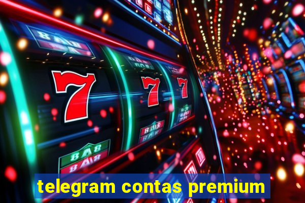 telegram contas premium