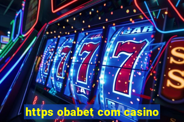 https obabet com casino