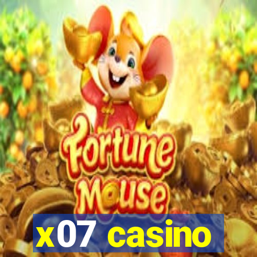 x07 casino