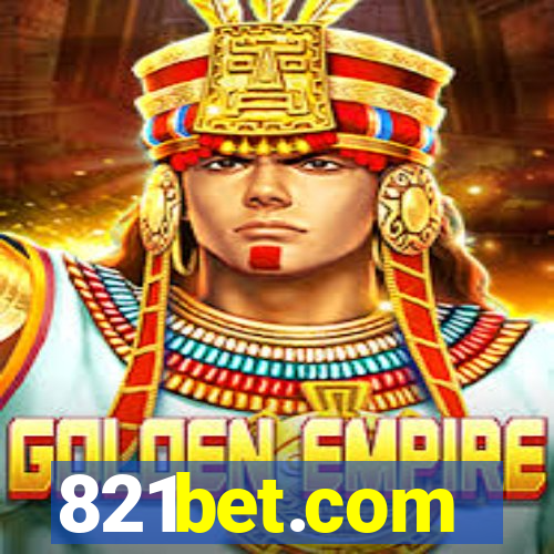 821bet.com