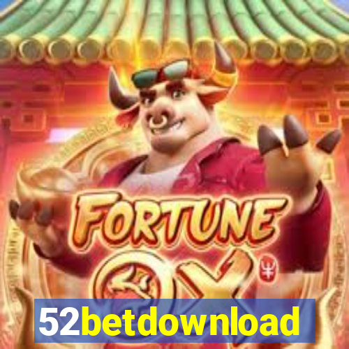 52betdownload