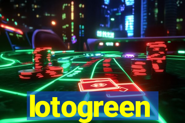 lotogreen