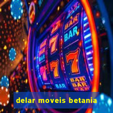 delar moveis betania