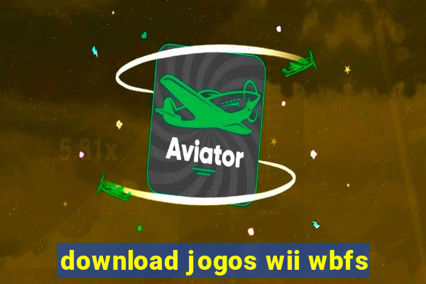 download jogos wii wbfs