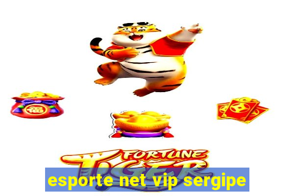 esporte net vip sergipe