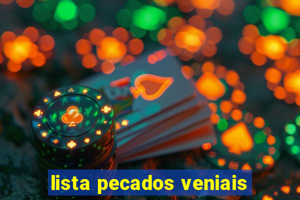 lista pecados veniais