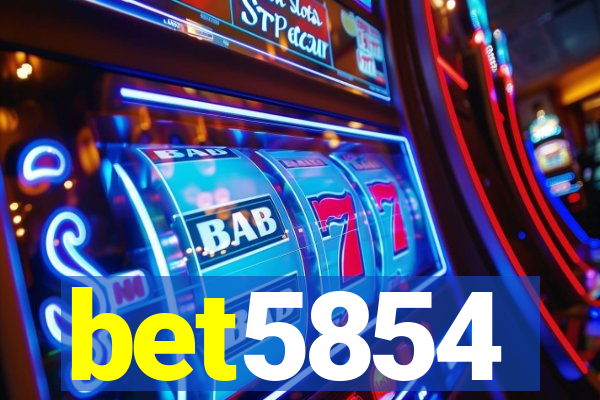 bet5854