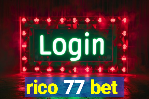 rico 77 bet